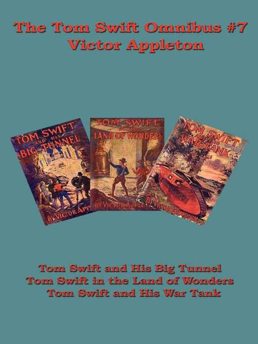Title details for The Tom Swift Omnibus #7 by Victor Appleton - Available